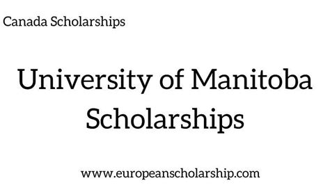 University of Manitoba Scholarships 2023-24 | Canada Awards