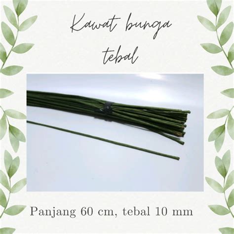 Jual Kawat Tangkai Bunga Hijau Ukuran Tebal 10 Mm Panjang 60 Cm