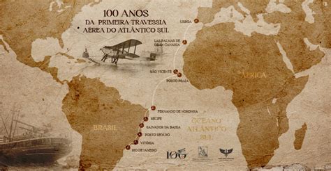 Primeira travessia aérea do Atlântico Sul completa 100 anos Força Aérea