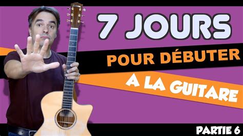 Bien Débuter la guitare LES ARPÈGES La METHODE GUITARE FACILE YouTube