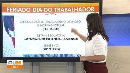 Feriado Do Dia Do Trabalhador O Que Abre E O Que Fecha Em Macei