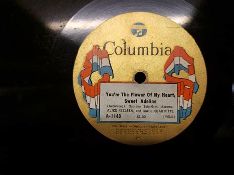 Columbia A1143 Youre The Flower Of My Heart Sweet Adeline Alice Neilsen Ebay