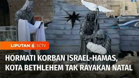 VIDEO Kota Kelahiran Yesus Kristus Bethlehem Tak Rayakan Natal Demi