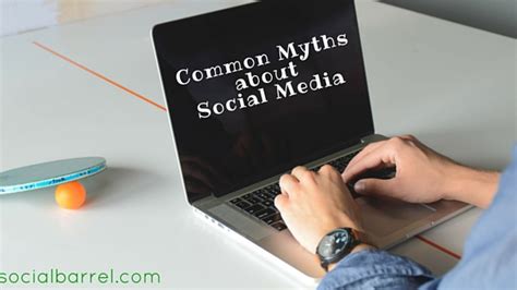 Do You Know These Social Media Myths