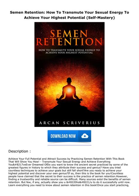 [pdf Read Online] Semen Retention How To Transmute Your Sexual Energy