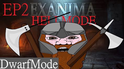 Exanima Hellmode Fat Dwarf Challenge Ep Short Reach Sucks Youtube