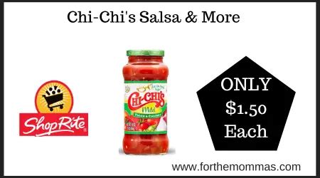 Chi Chis Salsa And More Just 150 Each At Shoprite