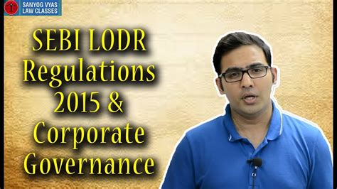 Sebi Lodr Regulations 2015 And Corporate Governance Part 4 Cs