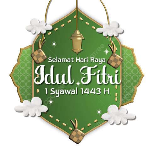 Idul Fitri 1443 Png Transparent Greeting Card Of Selamat Idul Fitri