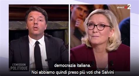 Renzi Le Pen Scontro In Tv Lex Premier Mette Allangolo La Leader