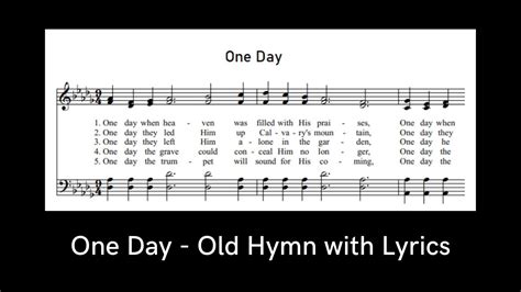 One Day Original Old Hymn With Lyrics Youtube