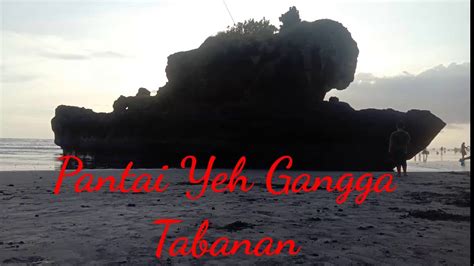 Pantai Yeh Gangga Tabanan Bali Youtube