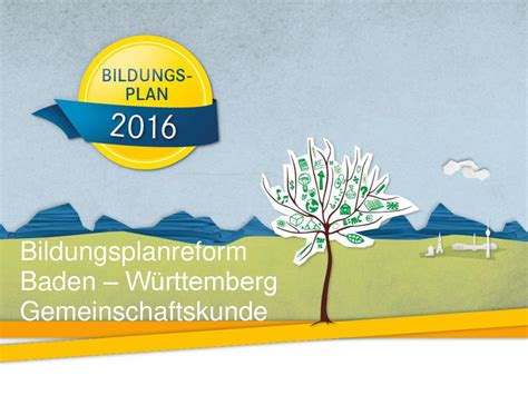 Bildungsplanreform Baden W Rttemberg Gemeinschaftskunde Ppt