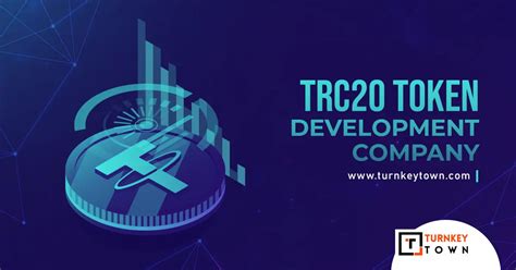 A Comprehensive Guide To Trc Token Development