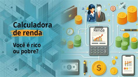 Calculadora De Renda No Brasil Veja Sua Posição Na Lista🤝 Descubra A