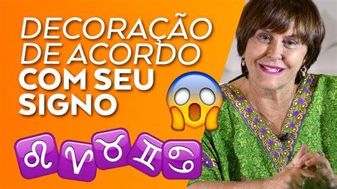 A Decora O Para Casa De Acordo Seu O Signo Por M Rcia Fernandes