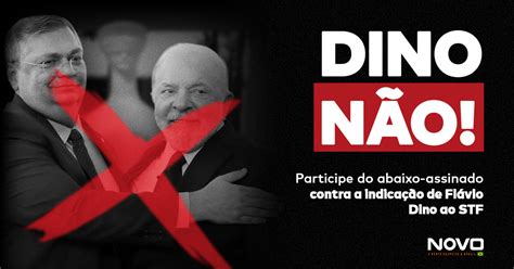 Contra A Indicação De Flávio Dino Ao Stf Novo