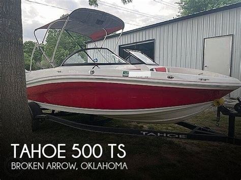 2018 Tahoe 500 Ts Power Boats Bowriders For Sale In Broken Arrow Oklahoma