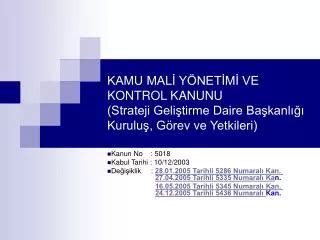 PPT KAMU MALI Y NETIMI VE KONTROL KANUNU Strateji Gelistirme Daire