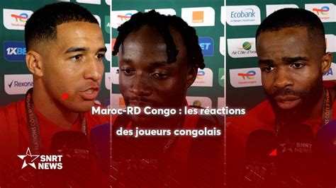 Maroc RD Congo les réactions des joueurs congolais YouTube