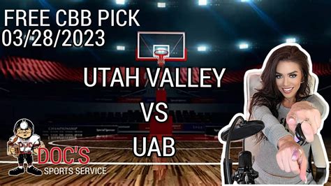 College Basketball Pick Utah Valley Vs Uab Prediction 3 28 2023 Best Bets Odds And Betting