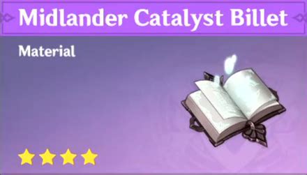 How To Get And Use The Midlander Catalyst Billet Genshin Impactgame