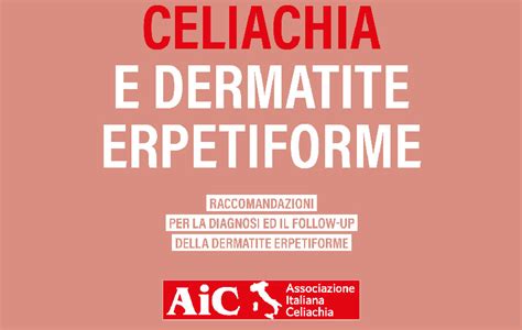 Celiachia E Dermatite Erpetiforme Blog Dermatologico Dermatologia