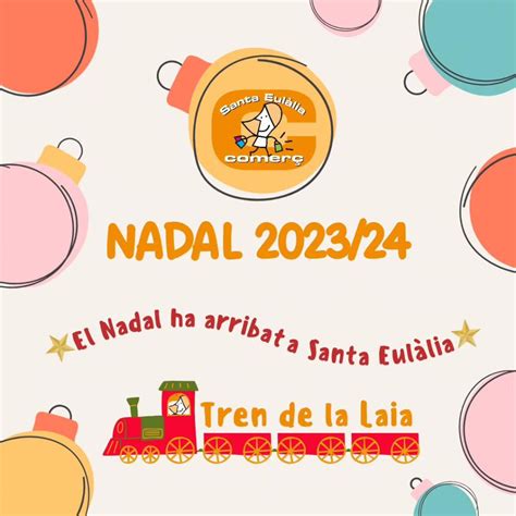 Nadal 2023 a L Hospitalet Santa Eulàlia es vesteix de festa Programa