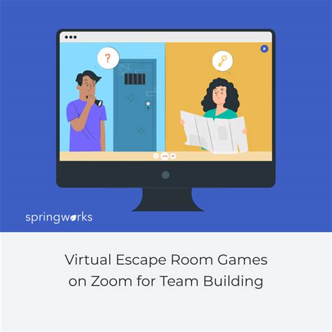 25 Virtual Escape Room Games on Zoom for Team Building In 2023 - Springworks Blog