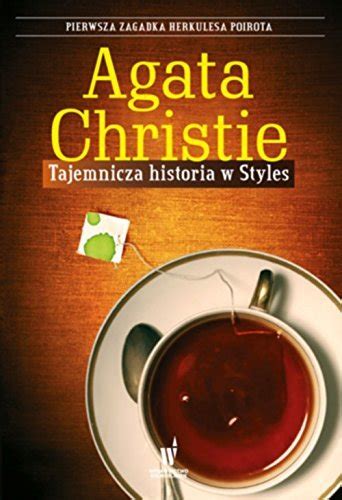 Tajemnicza Historia W Styles By Agatha Christie Goodreads