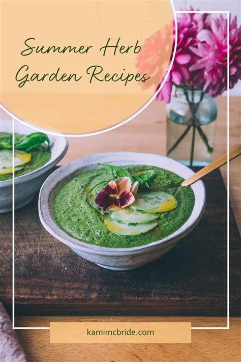 Summer Herb Garden Recipes Kami Mcbride