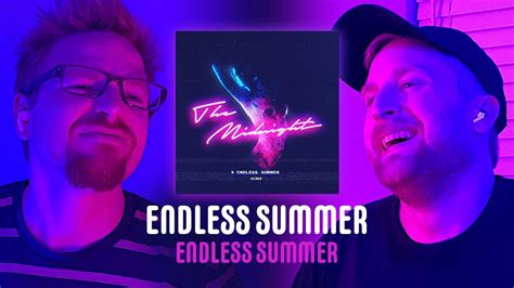 Ep8 Endless Summer By The Midnight Discussion Reaction Youtube