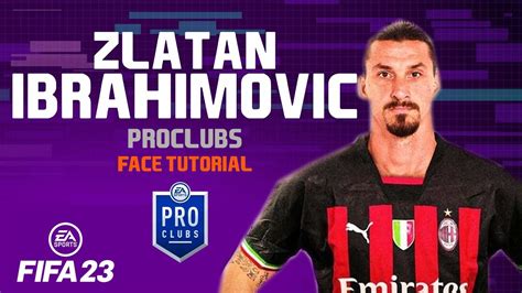 Zlatan Ibrahimovi Face Fifa Pro Clubs Face Creation Look Alike Pro