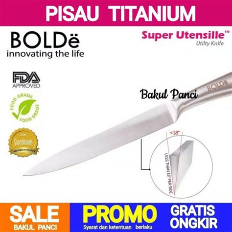 Jual Pisau Dapur Bolde Super Knives Titanium Utility Cooking Knife