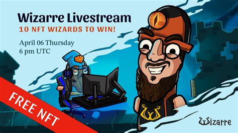 Wizarre Livestream Team Vs Community Free Nft Wizard Youtube