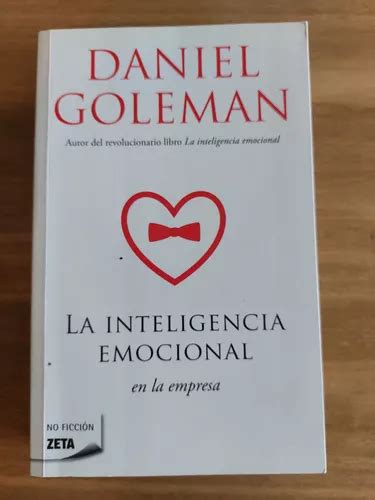 La Inteligencia Emocional En La Empresa Daniel Goleman En Venta En San