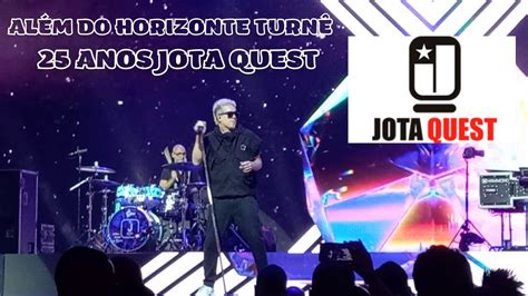 Além do Horizonte Turnê 25 anos Jota Quest YouTube