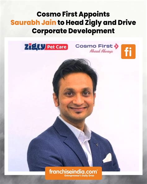 franchise cosmo  appoints saurabh jain  head zigly  drive