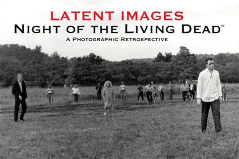 The Original Zombie Apocalypse Remembering “night Of The Living Dead” On Its 50th Anniversary