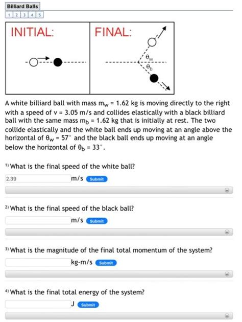 Solved A White Billiard Ball With Mass Mw 1 62 Kg Is Moving Chegg