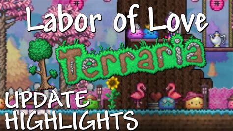 Labor Of Love Update Highlights Terraria Version 1 4 4 YouTube