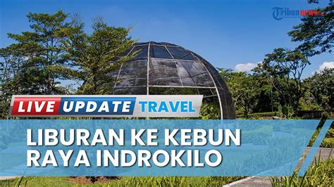 Susuri Kebun Raya Indrokilo Tempat Wisata Asri Di Boyolali Tawarkan