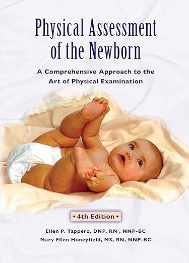 Physical Assessment Of The Newborn A Comprehensive Approach To The Art