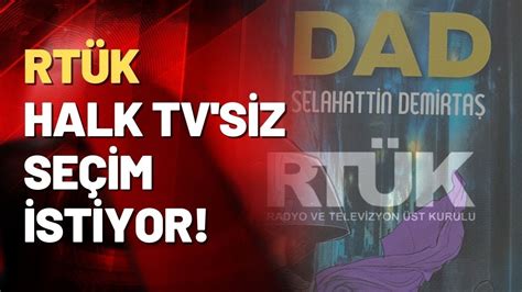 Seçim öncesi Halk TV ye yine ceza YouTube