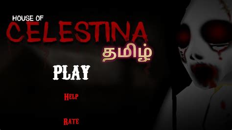 House Of Celestina Tamil Full Gameplay Walkthrough YouTube