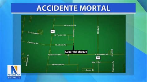 Hombre De Mcallen Muere Tras Un Accidente Mortal En Donna