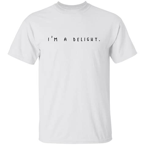 Im A Delight Shirt Bucktee