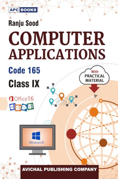 Computer Applications Code 165 With Practical Material Class X