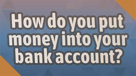 How Do You Put Money Into Your Bank Account Youtube