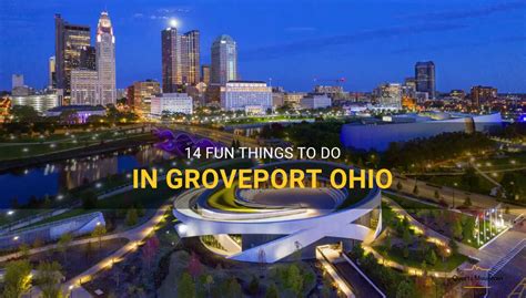 14 Fun Things To Do In Groveport Ohio | QuartzMountain